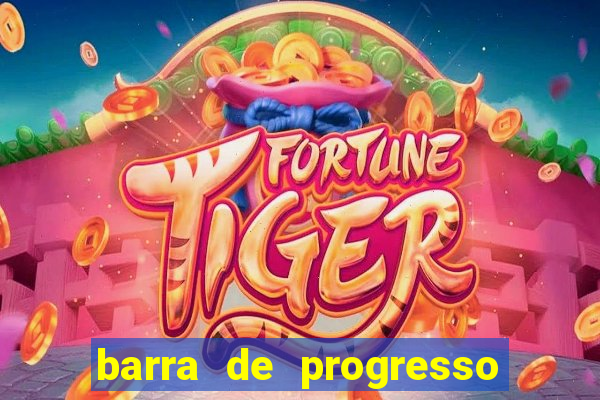 barra de progresso 99 blaze o que significa